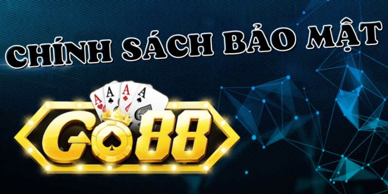 Giới thiệu Go88 với chính sách bảo mật tuyệt đối