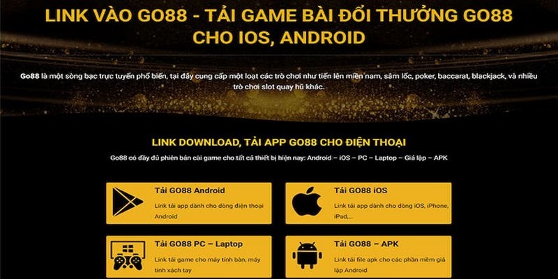 Tải app Go88 có nhiều ưu điểm nổi bật