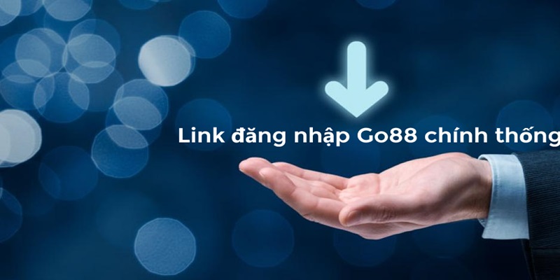 Cập nhật link chính thức tại Go88